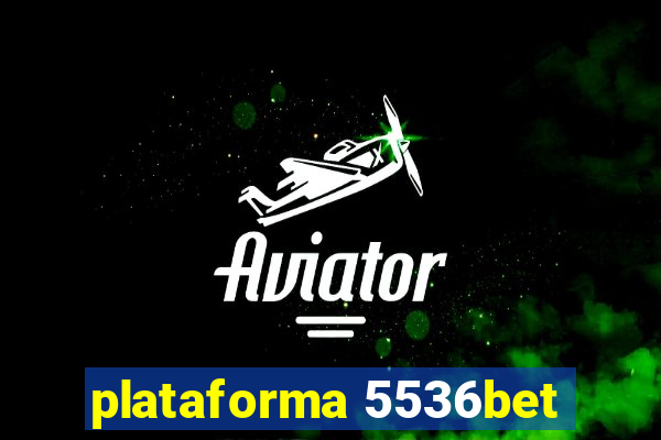 plataforma 5536bet