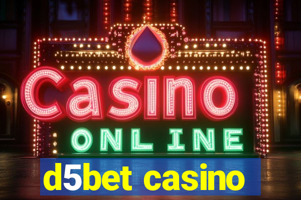 d5bet casino