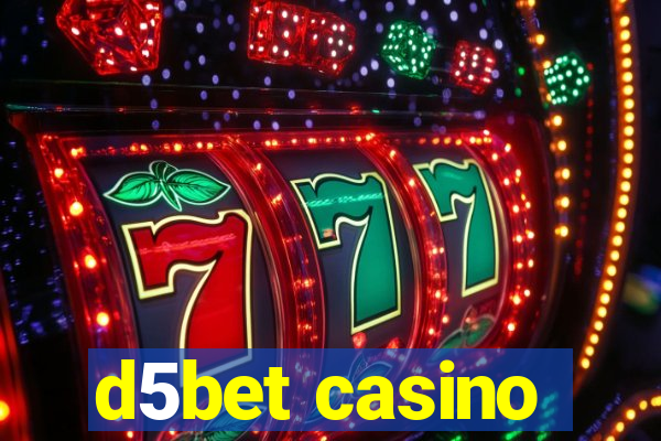 d5bet casino