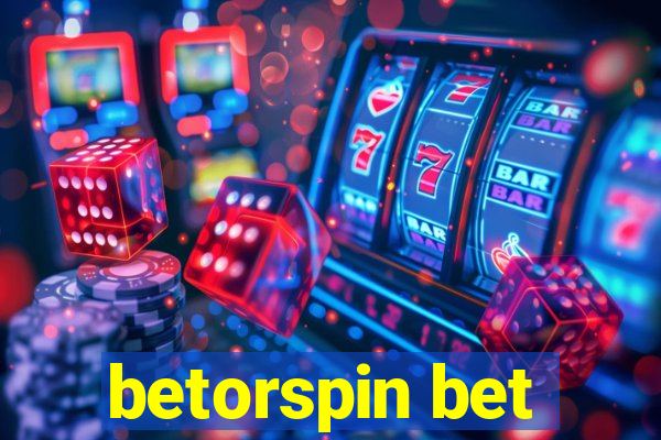 betorspin bet