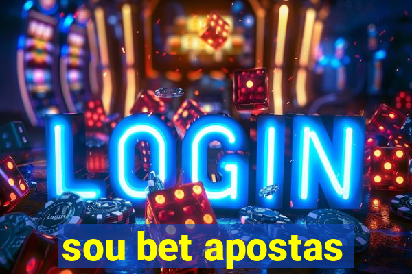 sou bet apostas