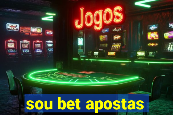 sou bet apostas