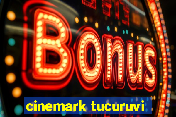 cinemark tucuruvi