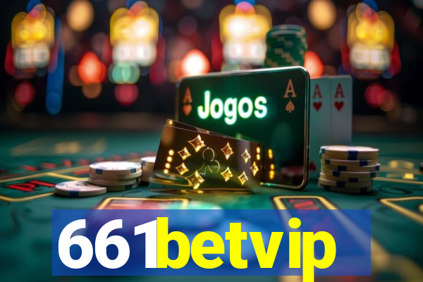 661betvip