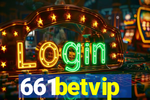 661betvip