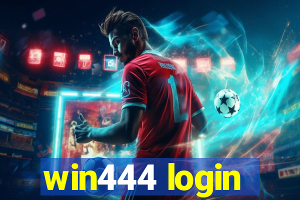 win444 login