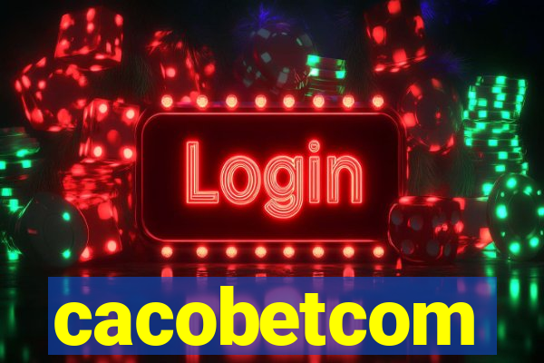 cacobetcom