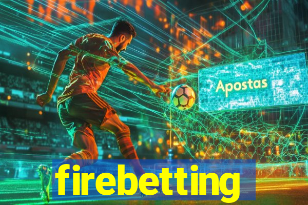 firebetting