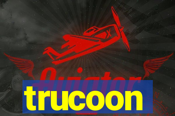 trucoon