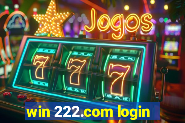 win 222.com login