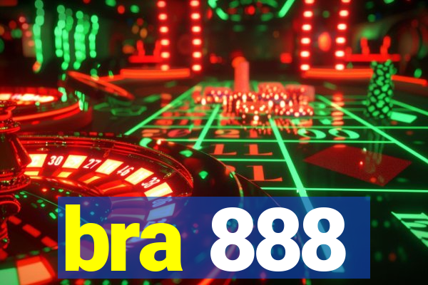 bra 888