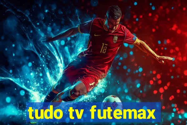 tudo tv futemax