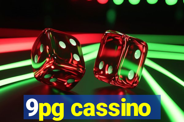 9pg cassino