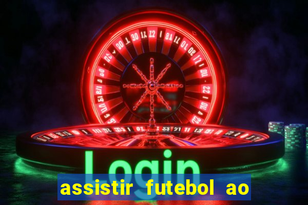 assistir futebol ao vivo gratis no sportv