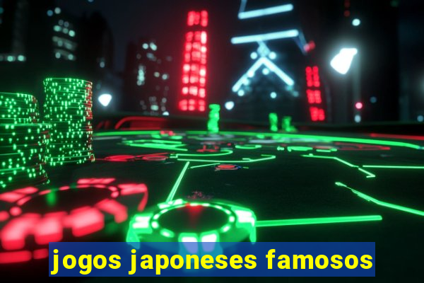 jogos japoneses famosos