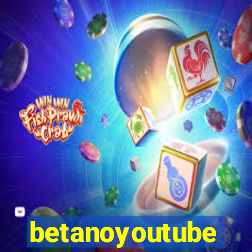 betanoyoutube