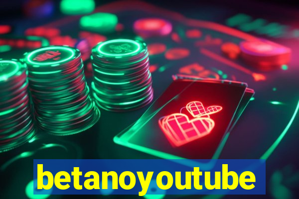 betanoyoutube