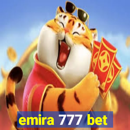 emira 777 bet