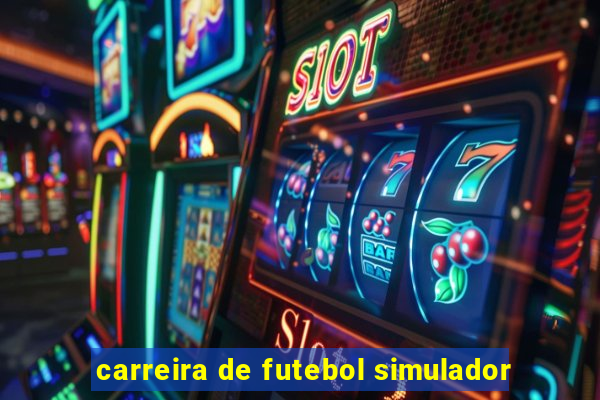 carreira de futebol simulador