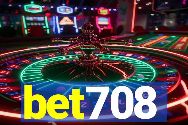 bet708