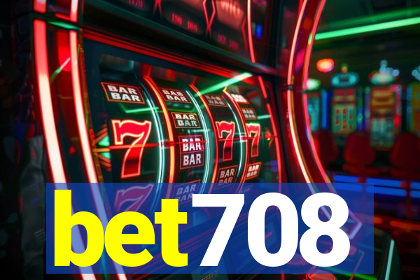 bet708