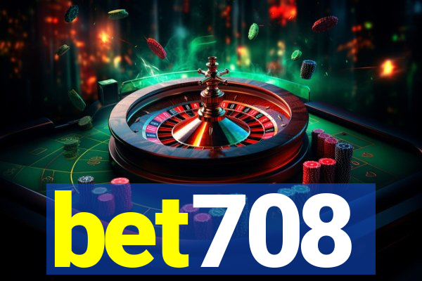 bet708