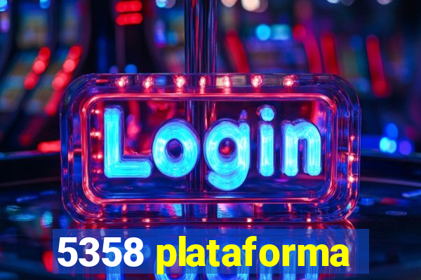 5358 plataforma