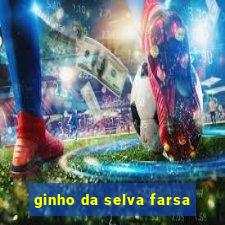 ginho da selva farsa