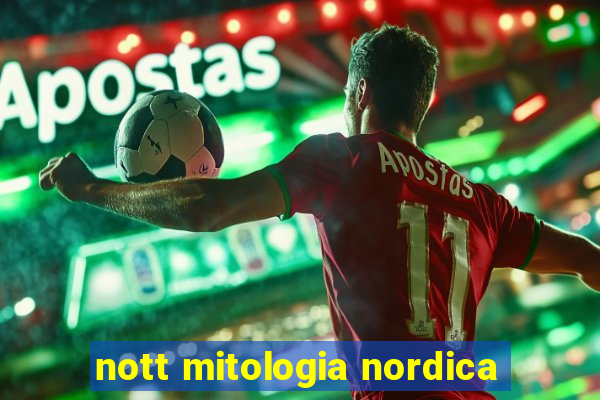 nott mitologia nordica