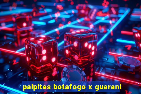 palpites botafogo x guarani