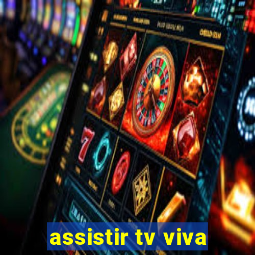 assistir tv viva