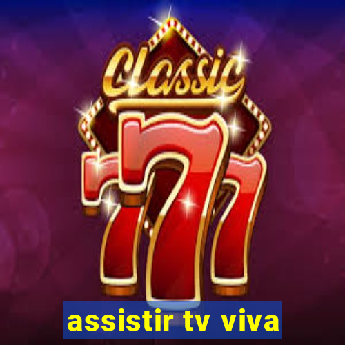 assistir tv viva