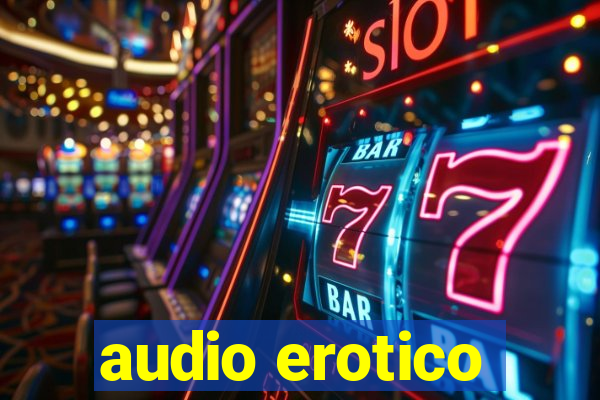 audio erotico