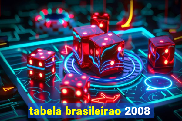 tabela brasileirao 2008