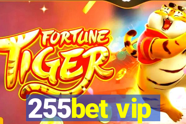 255bet vip