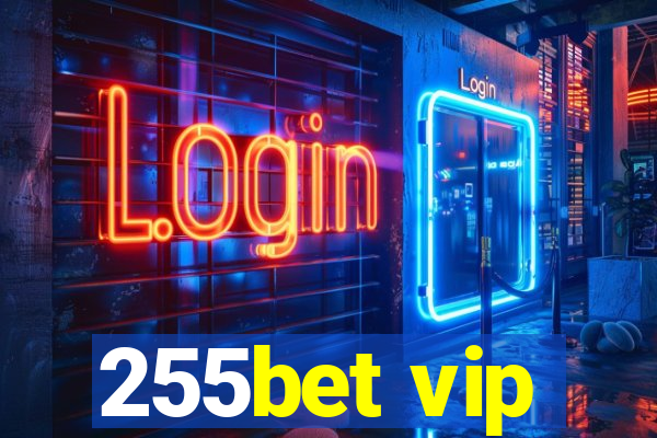 255bet vip