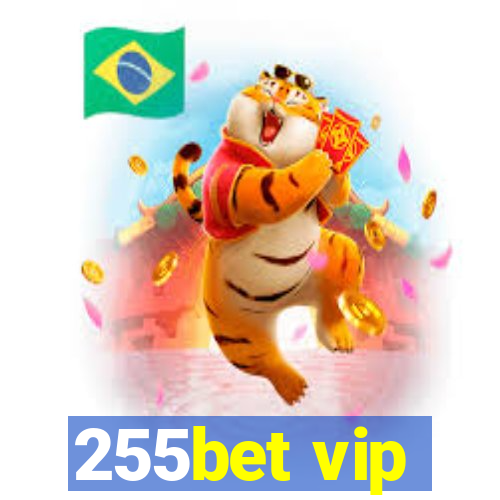 255bet vip