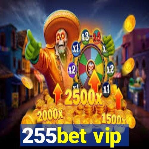 255bet vip