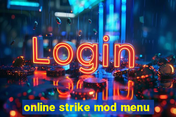 online strike mod menu