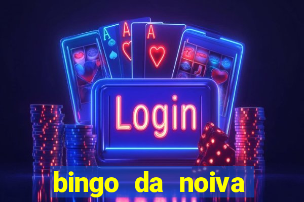 bingo da noiva para imprimir