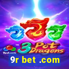 9r bet .com