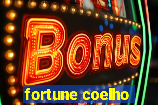 fortune coelho