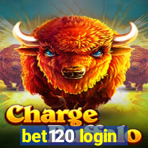 bet120 login