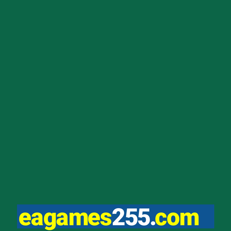 eagames255.com