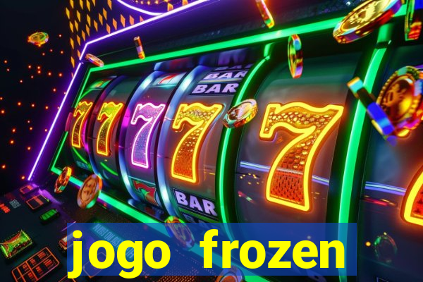 jogo frozen problema em dobro