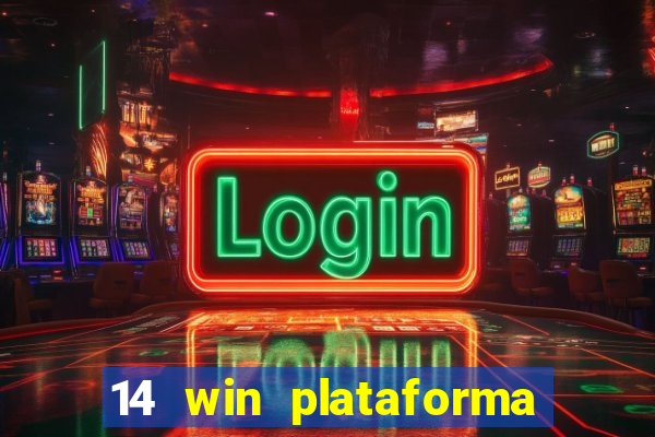 14 win plataforma de jogos