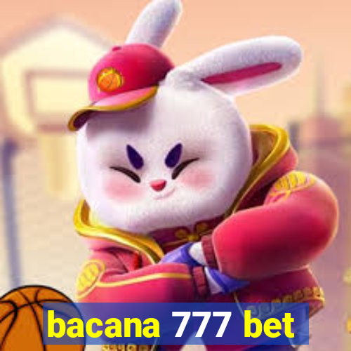 bacana 777 bet