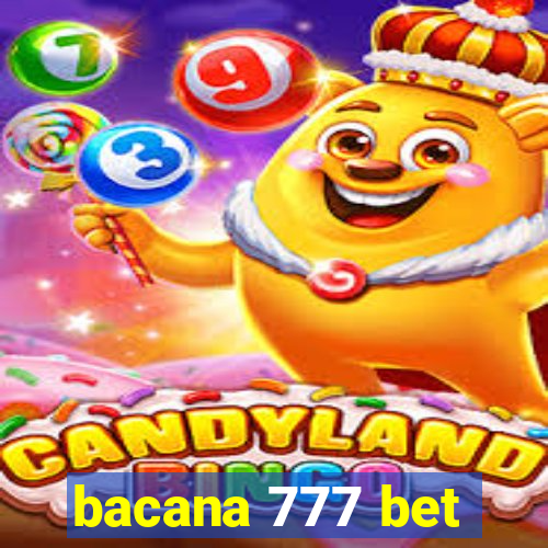 bacana 777 bet