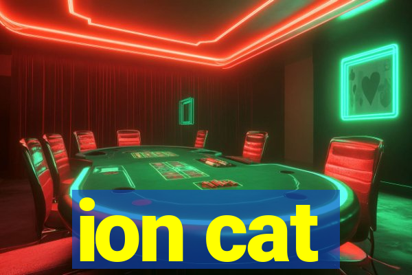 ion cat