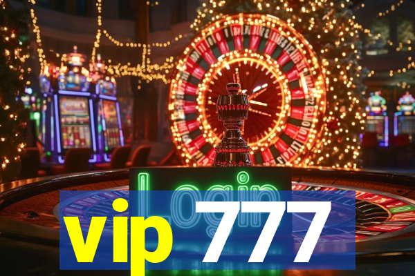 vip 777